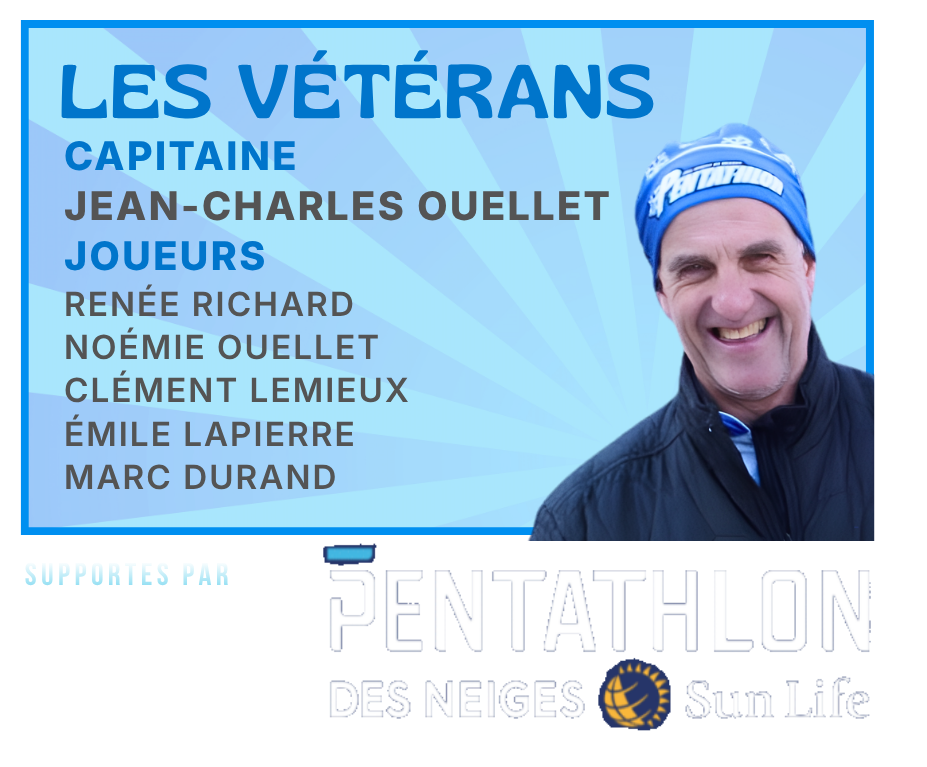 Équipe Les Vétérans - Supportés par Pentathlon des Neiges