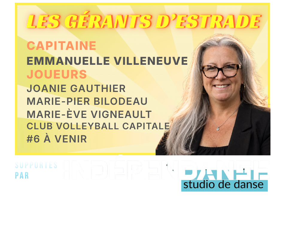 Équipe Les Gérants d'Estrade - Supportés par Indépendanse
